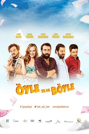 Öyle Ya Da Böyle 2015 izle