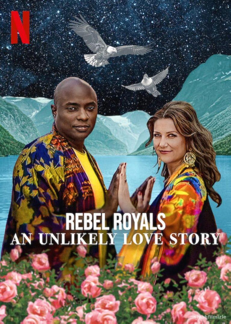 Rebel Royals: An Unlikely Love Story 2025 izle