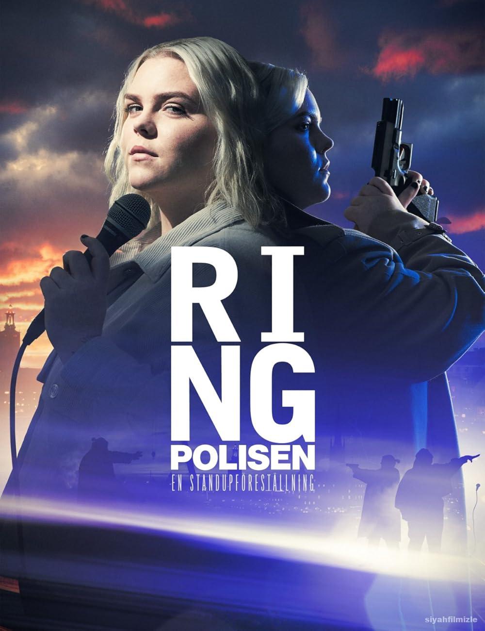 Ring polisen 2022 Filmi Türkçe Dublaj Altyazılı Full izle