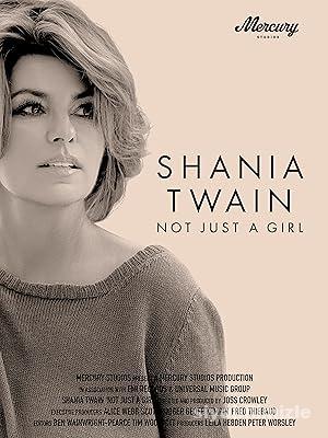 Shania Twain: Not Just a Girl 2022 izle