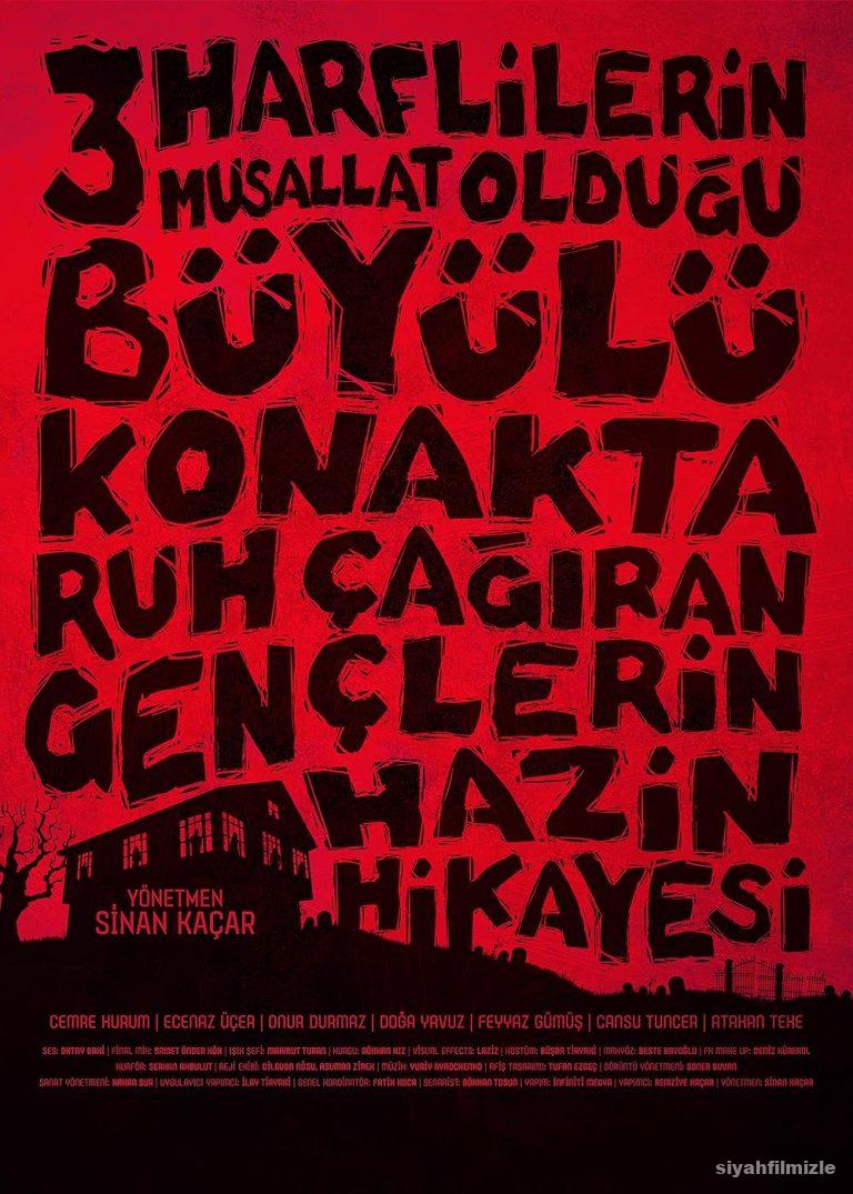 Üç Harflilerin Musallat Oldugu Büyülü Konakta Ruh Çagiran Gençlerin Hazin Hikayesi izle