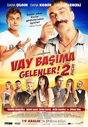 Vay Başıma Gelenler 2 Buçuk 2014 izle