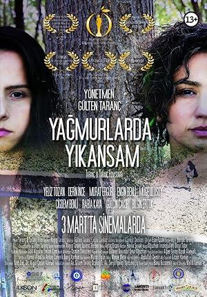 Yağmurlarda Yıkansam 2016 izle