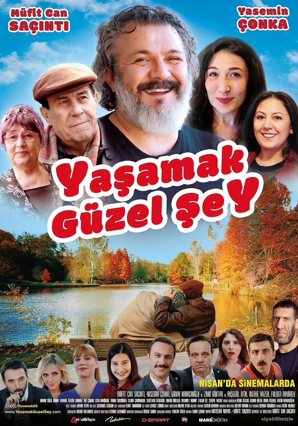 Yaşamak Güzel Şey 2017 Yerli Filmi Full Sansürsüz izle