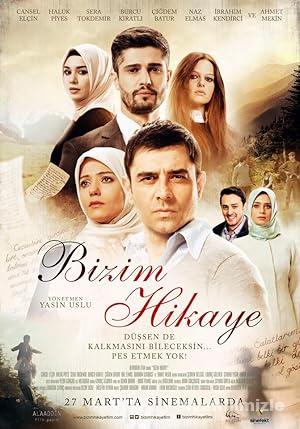Bizim Hikaye 2015 izle