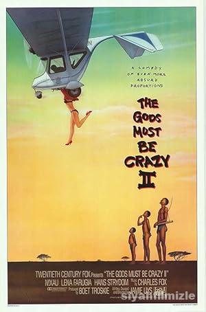 Tanrılar Çıldırmış Olmalı 2 1989 izle