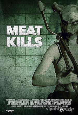 Meat Kills 2025 izle