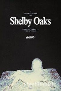 Shelby Oaks 2024 izle