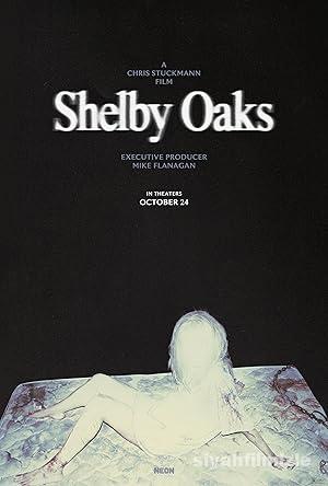 Shelby Oaks 2024 izle