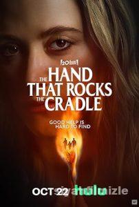 The Hand That Rocks the Cradle 2025 izle