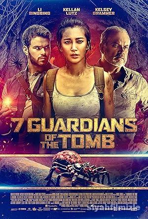 7 Guardians of the Tomb 2018 izle