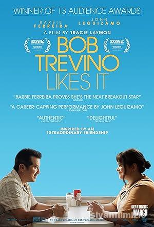 Bob Trevino Likes It 2024 izle