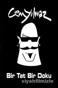 Cem Yılmaz Bir Tat Bir Doku 2000 izle