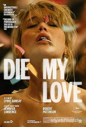 Die My Love 2025 izle
