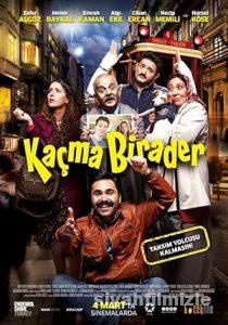 Kaçma Birader 2016 izle