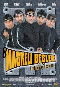 Maskeli Beşler: İntikam Peşinde 2005 izle