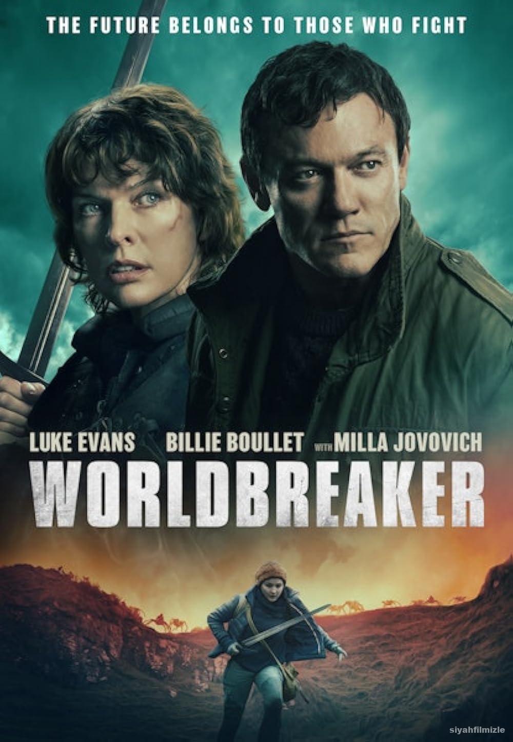 Worldbreaker 2025 Filmi Türkçe Dublaj Altyazılı Full izle