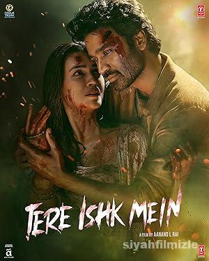 Tere Ishk Mein 2025 Filmi Türkçe Dublaj Altyazılı Full izle