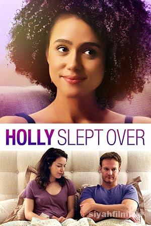 Holly Slept Over 2020 Filmi Türkçe Dublaj Altyazili Full izle