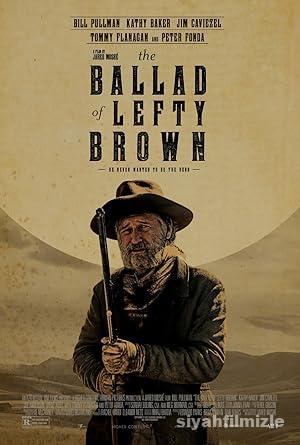 Lefty Brown’un Türküsü 2017 Türkçe Dublaj Altyazili izle