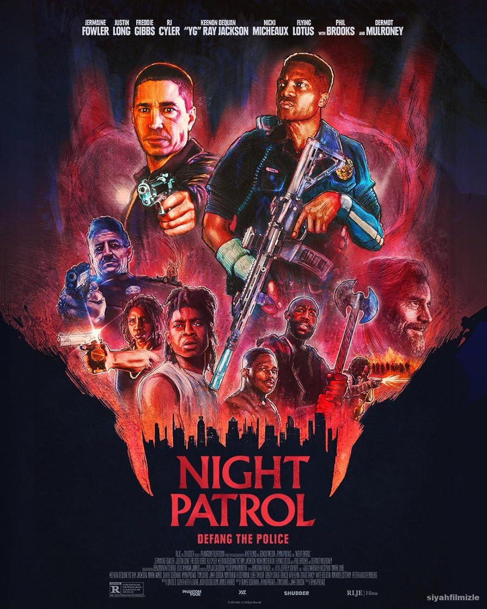 Night Patrol 2024 Filmi Türkçe Dublaj Altyazılı Full izle