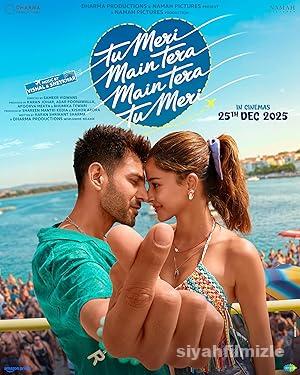Tu Meri Main Tera Main Tera Tu Meri 2025 Filmi Full izle
