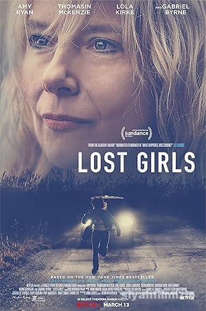 Lost Girls 2020 Filmi Türkçe Dublaj Altyazili Full izle