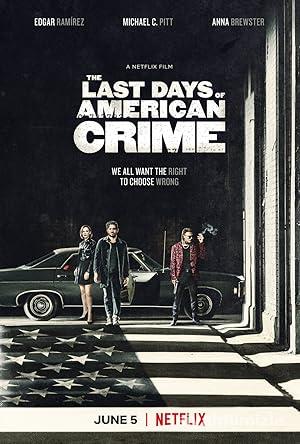 The Last Days of American Crime 2020 Türkçe Altyazili izle